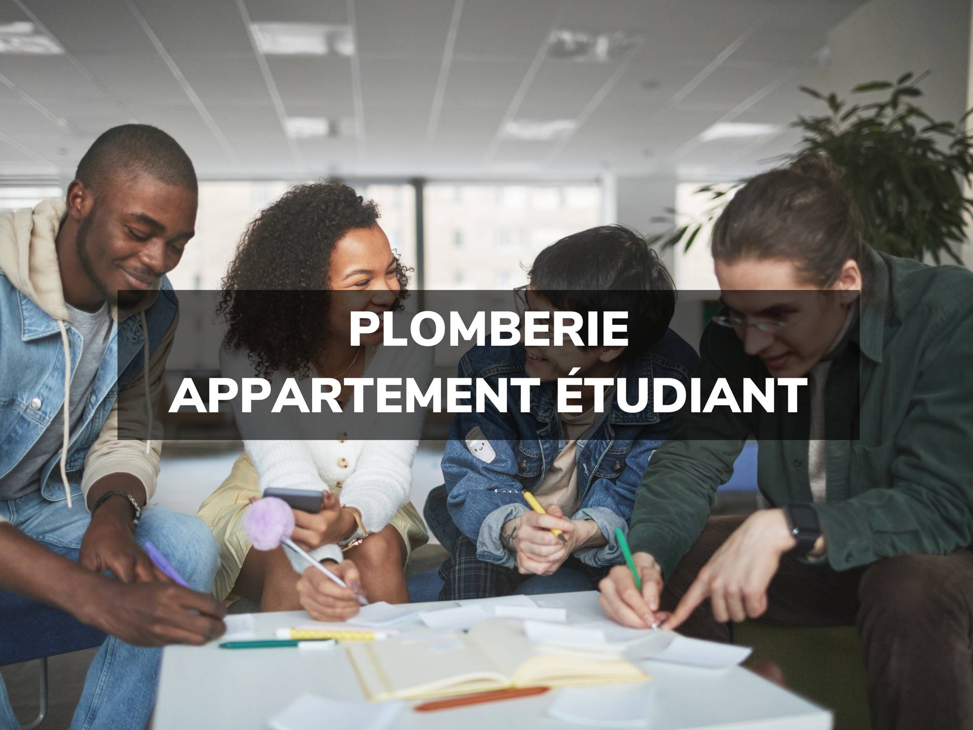 5 conseils plomberie concernant la location d’un appartement étudiant