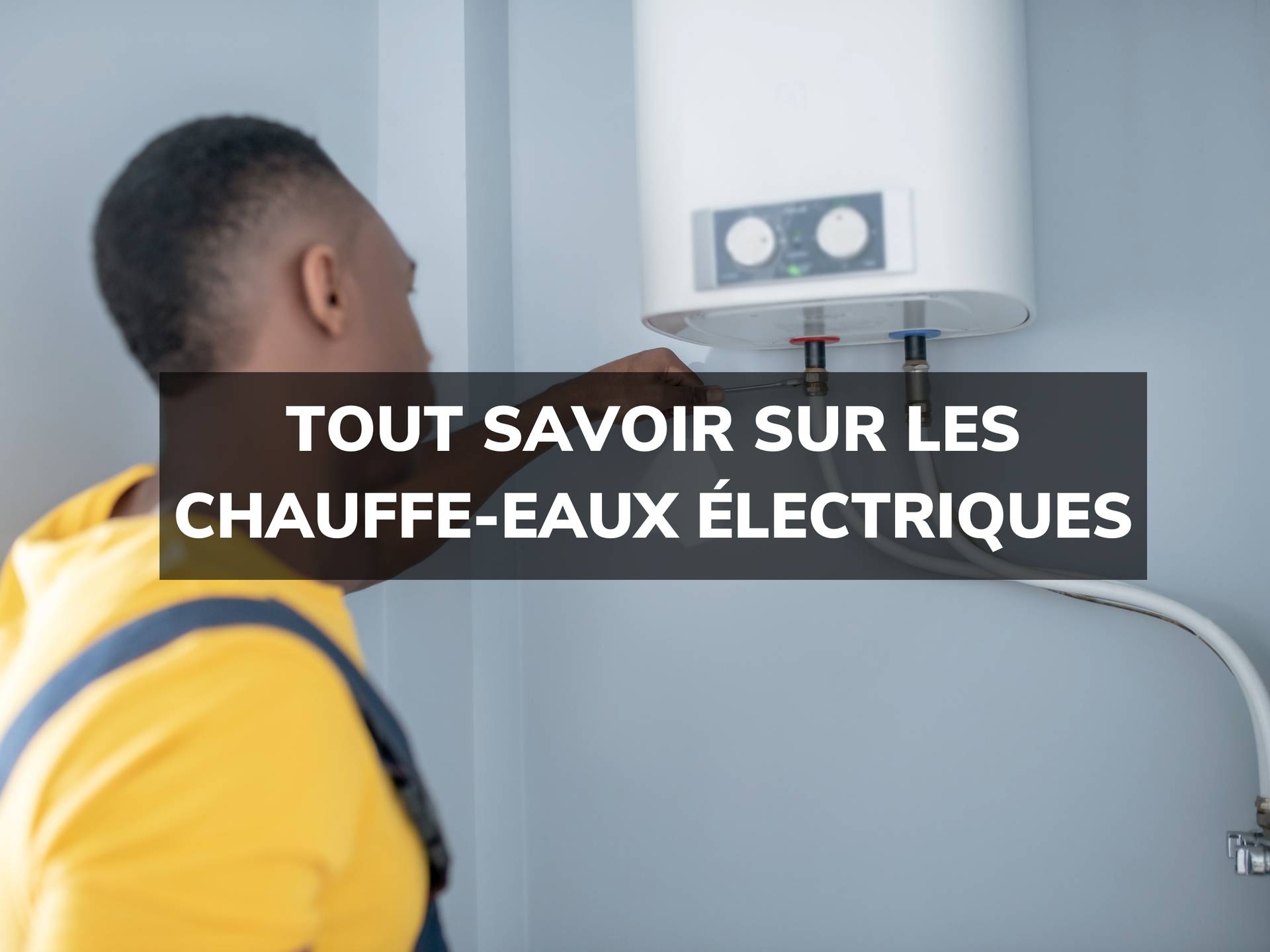 Chauffe eaux électriques