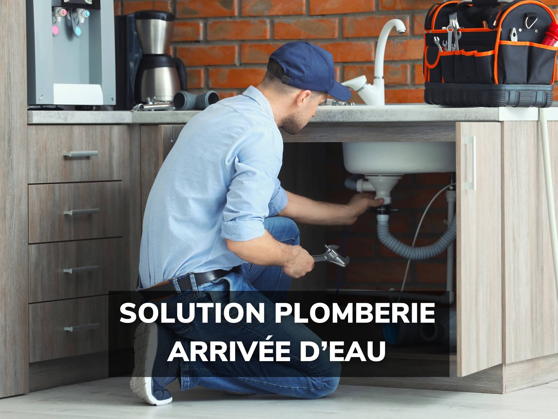 Aide plomberie - l'arrivée d'eau