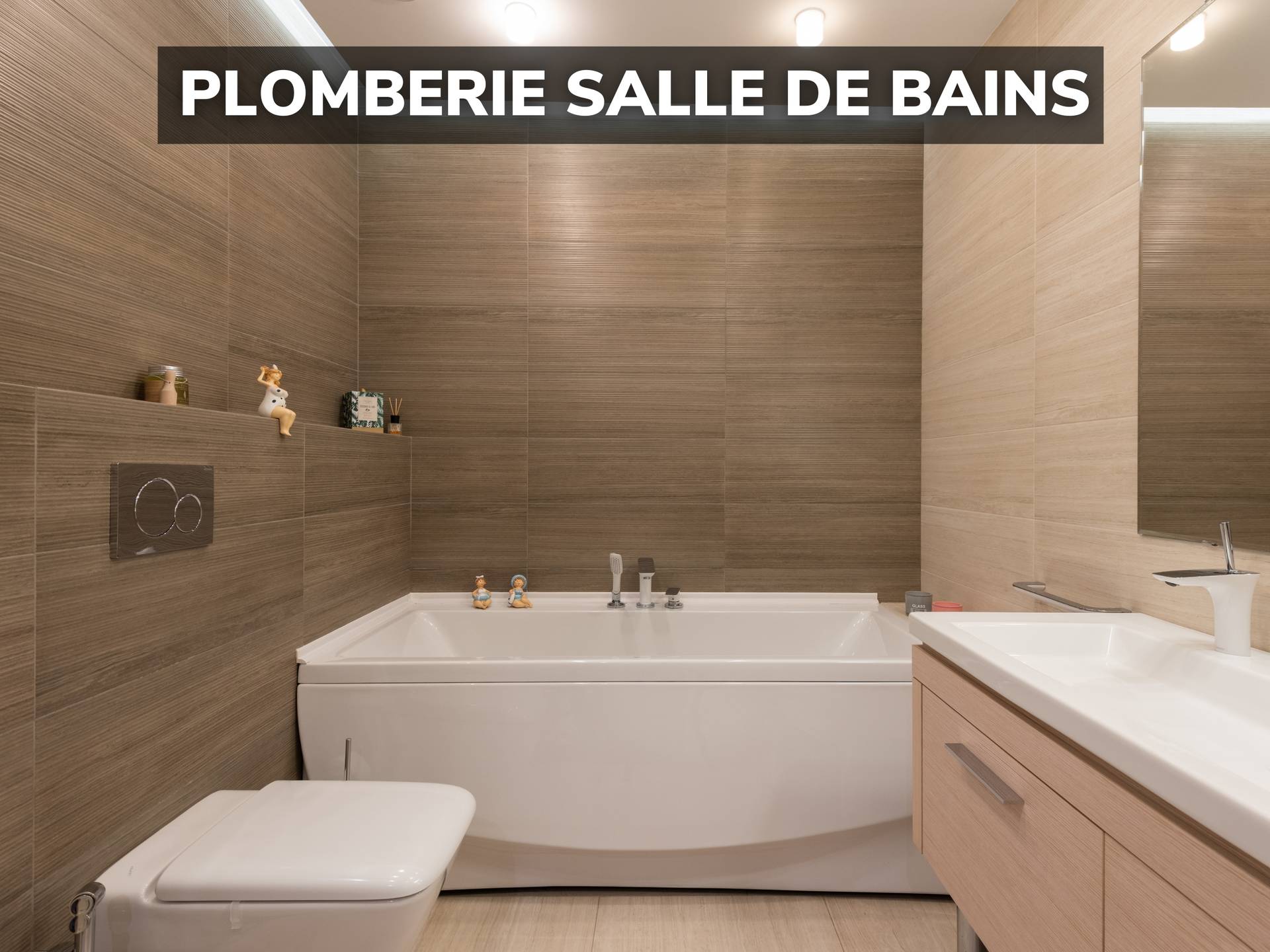 Problème dans votre salle de bains